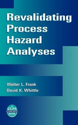 Revalidating Process Hazard Analyses - W Frank