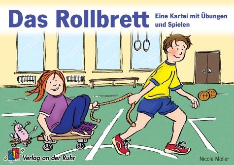 Das Rollbrett - Eine Kartei mit Übungen und Spielen - Nicole Möller