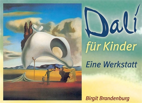 Dalí für Kinder - Birgit Brandenburg