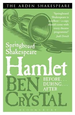 Springboard Shakespeare:Hamlet - Ben Crystal
