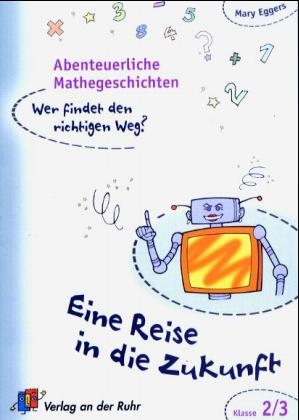 Abenteuerliche Mathegeschichten, 4 Hefte - Mary Eggers