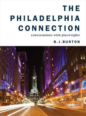 The Philadelphia Connection - B. J. Burton