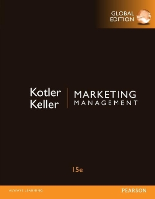 Marketing Management with MyMarketingLab, Global Edition - Philip Kotler, Kevin Keller