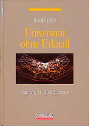 Universum ohne Urknall - Hans J Fahr