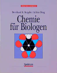 Chemie für Biologen - Bernhard Keppler, Achim Ding