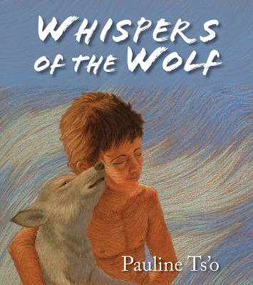 Whispers of the Wolf - Pauline Ts'o
