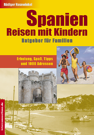 Spanien - Reisen mit Kindern - Rüdiger Hasewinkel