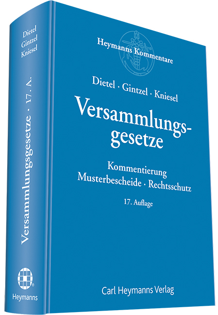 Versammlungsgesetze - Alfred Dietel, Kurt Gintzel, Michael Kniesel