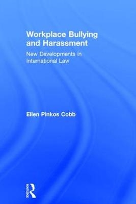 Workplace Bullying and Harassment -  Ellen Pinkos Cobb