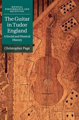 Guitar in Tudor England -  Christopher Page