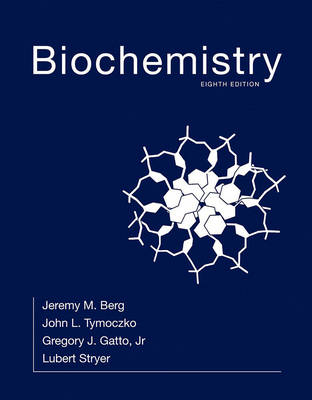 Biochemistry - Jeremy M. Berg, John L. Tymoczko, Gregory J. Gatto
