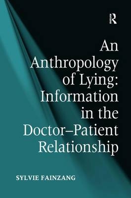 An Anthropology of Lying - Sylvie Fainzang