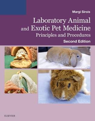 Laboratory Animal and Exotic Pet Medicine - Margi Sirois