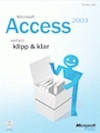 Microsoft Office Access 2003 - einfach klipp & klar - Pauline Huth