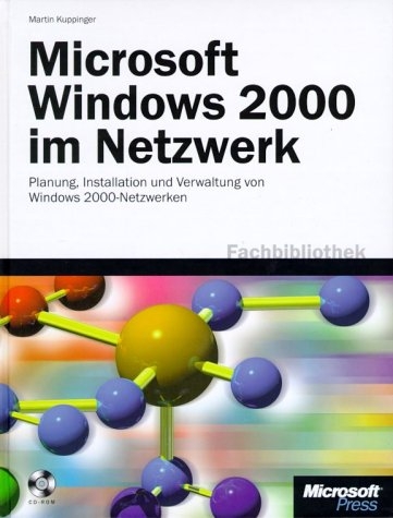 Microsoft Windows 2000 im Netzwerk - Martin Kuppinger