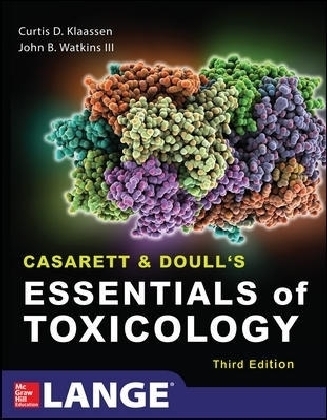 Casarett & Doull's Essentials of Toxicology, Third Edition -  Curtis D. Klaassen,  John B. Watkins