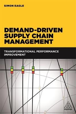 Demand-Driven Supply Chain Management -  Simon Eagle