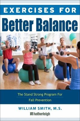 Exercises For Better Balance - William Smith