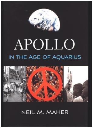 Apollo in the Age of Aquarius -  Maher Neil M. Maher