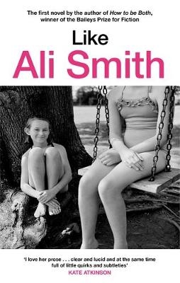 Like -  Ali Smith