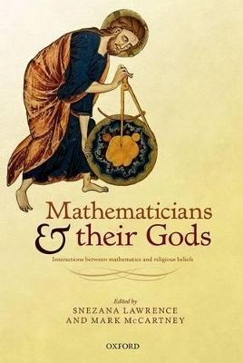 Mathematicians and their Gods - Snezana Lawrence, Mark McCartney