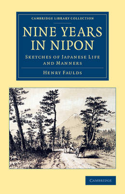 Nine Years in Nipon - Henry Faulds