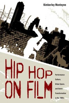 Hip Hop on Film -  Kimberley Monteyne