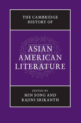 The Cambridge History of Asian American Literature - 