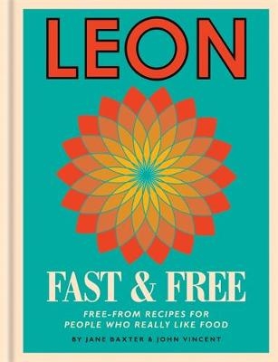 Leon: Leon Fast & Free -  Jane Baxter,  John Vincent