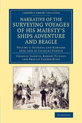 Narrative of the Surveying Voyages of His Majesty's Ships Adventure and Beagle - Charles Darwin, Robert Fitzroy, Phillip Parker King