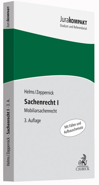 Sachenrecht I - Tobias Helms, Jens Martin Zeppernick