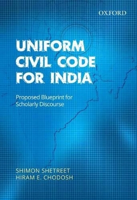 Uniform Civil Code for India - Shimon Shetreet, Hiram E. Chodosh