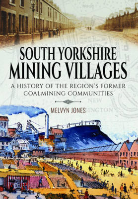 South Yorkshire Mining Villages -  Melvyn Jones