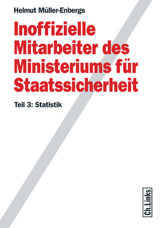 Inoffizielle Mitarbeiter des Ministeriums für Staatssicherheit - Helmut Müller-Enbergs