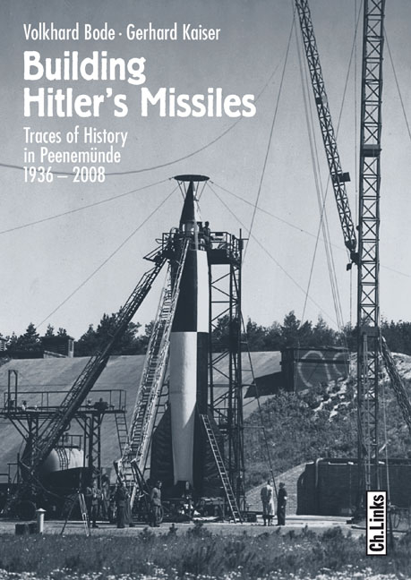 Building Hitler's Missiles - Volkhard Bode, Gerhard Kaiser