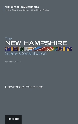 The New Hampshire State Constitution - Lawrence Friedman