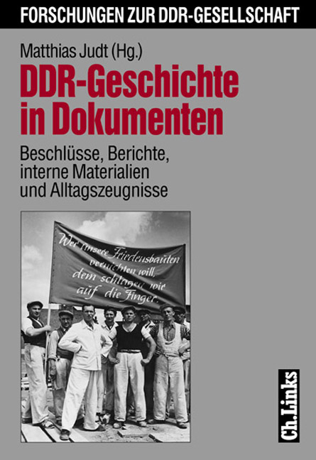 DDR-Geschichte in Dokumenten - 