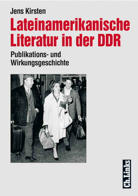 Lateinamerikanische Literatur in der DDR - Jens Kirsten