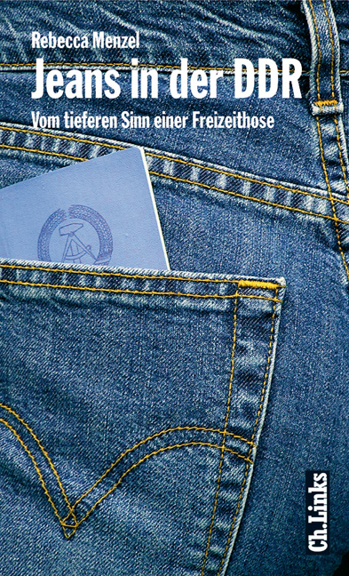 Jeans in der DDR - Rebecca Menzel