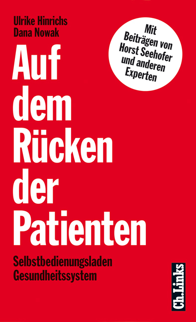 Auf dem Rücken der Patienten - Ulrike Hinrichs, Dana Nowak