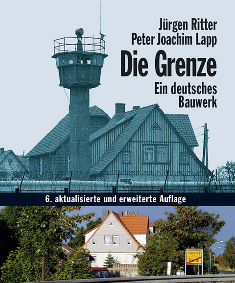 Die Grenze - Peter Joachim Lapp, Jürgen Ritter