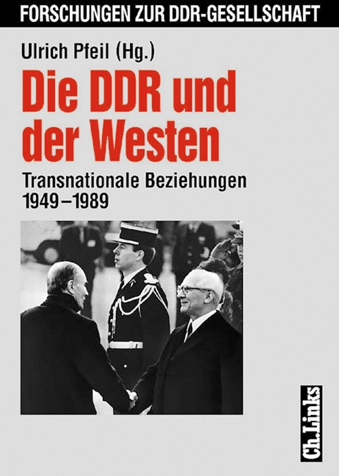 Die DDR und der Westen - 