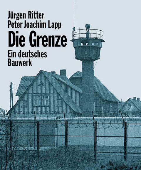 Die Grenze - Jürgen Ritter, Peter J Lapp