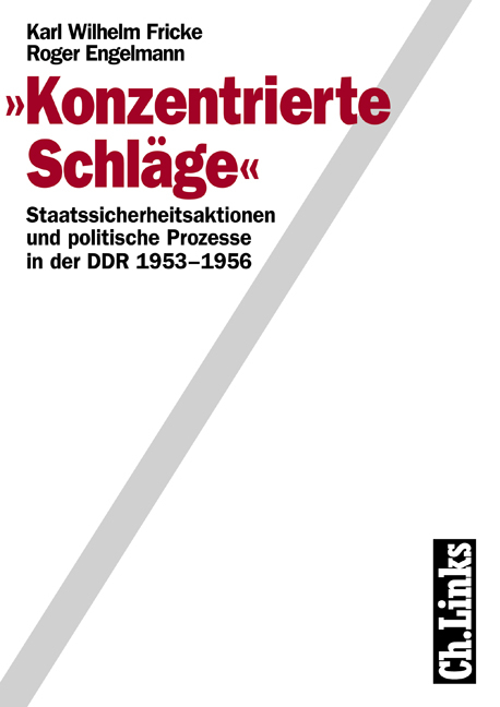 'Konzentrierte Schläge' - Karl Wilhelm Fricke, Roger Engelmann