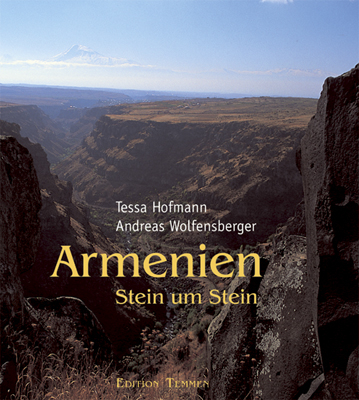Armenien - Andreas Wolfensberger, Tessa Hofmann
