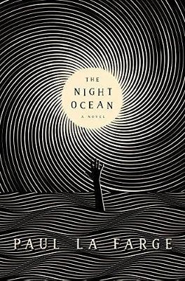 Night Ocean -  Paul La Farge