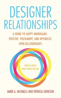 Designer Relationships - Mark  A. Michaels, Patricia Johnson
