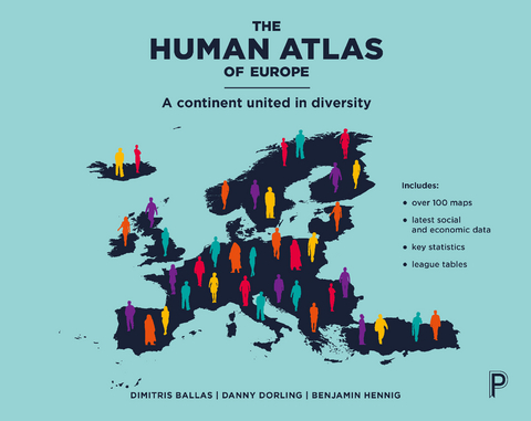 The Human Atlas of Europe - Dimitris Ballas, Danny Dorling