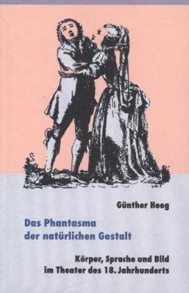 Das Phantasma der natürlichen Gestalt - Günther Heeg