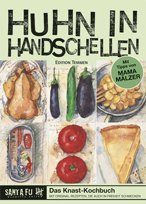 Huhn in Handschellen - Christa Mälzer